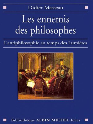 cover image of Les Ennemis des philosophes